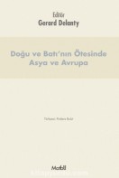 Doğu ve Batı'nın Ötesinde  Asya ve Avrupa