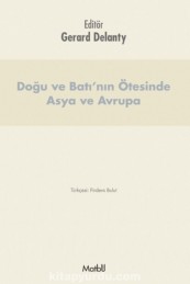 Doğu ve Batı'nın Ötesinde  Asya ve Avrupa