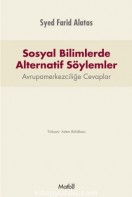 Sosyal Bilimlerde Alternatif Söylemler: Avrupamerkezciliğe Cevaplar