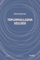 Toplumsallaşma Sözlüğü